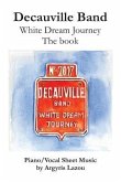 Decauville Band: White Dream Journey The book