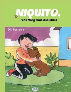 Niquito: Ver Weg van die Huis - Dill Ferreira