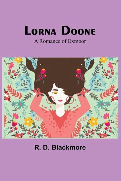 Lorna Doone - Blackmore, R. D.
