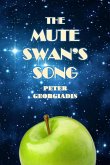 The Mute Swan's Song (eBook, ePUB)