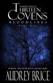 Thirteen Covens: Bloodlines Part One