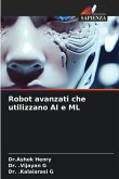 Robot avanzati che utilizzano AI e ML
