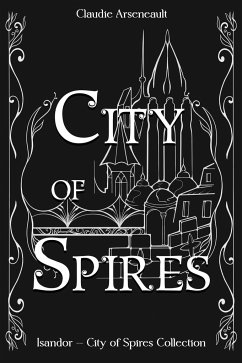 City of Spires - Arseneault, Claudie