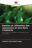 Gestion et utilisation des ressources en eau dans l'industrie