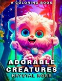 Adorable Creatures: A 100-Page Coloring Book with Cute and Creepy Monsters for Children and Adults