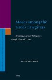 Moses Among the Greek Lawgivers: Reading Josephus' Antiquities Through Plutarch's Lives