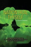 Nation, Heal Thyself Nation, Heal Thyself