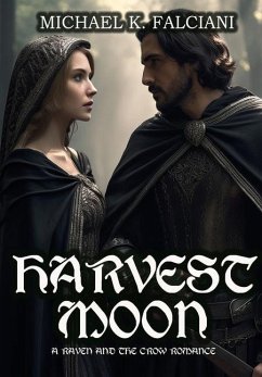 Harvest Moon: A Raven and the Crow Romance - Falciani, Michael K.