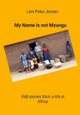 My Name is not Mzungu