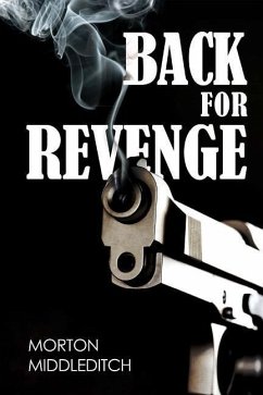 Back for Revenge - Middleditch, Morton