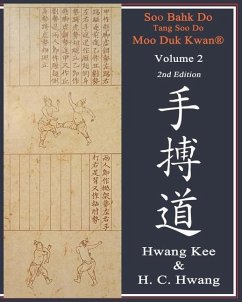 Soo Bahk Do(R) & Tang Soo Do Volume 2 - Hwang, H. C.; Kee, Hwang