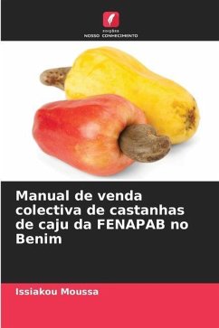 Manual de venda colectiva de castanhas de caju da FENAPAB no Benim - Moussa, Issiakou