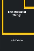 The Middle of Things