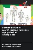Fornire servizi di pianificazione familiare a popolazioni emarginate