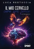 Il mio cervello come una fenice (eBook, ePUB)