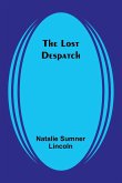 The Lost Despatch