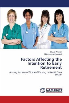 Factors Affecting the Intention to Early Retirement - Ammar, Ghada;Al-Hussami, Mahmoud