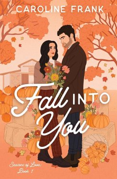 Fall Into You - Frank, Caroline