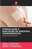 FORMULAÇÃO E AVALIAÇÃO DE ADESIVOS TRANSDÉRMICOS