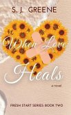 When Love Heals