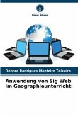 Anwendung von Sig Web im Geographieunterricht: