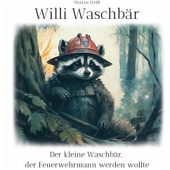 Willi Waschbär - Weiß, Markus