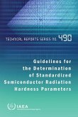 Guidelines for the Determination of Standardized Semiconductor Radiation Hardness Parameters