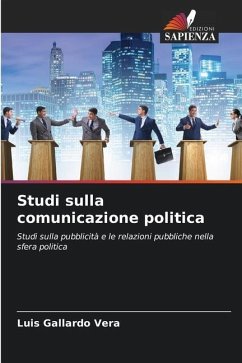 Studi sulla comunicazione politica - Gallardo Vera, Luis