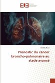 Pronostic du cancer broncho-pulmonaire au stade avancé