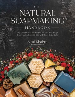 The Natural Soapmaking Handbook - Khabra, Simi
