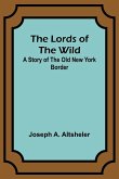 The Lords of the Wild