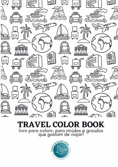 Travel Color Book - Livro para Colorir - Castro, Andreia