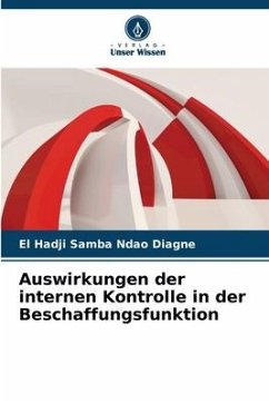 Auswirkungen der internen Kontrolle in der Beschaffungsfunktion - Diagne, El Hadji Samba Ndao