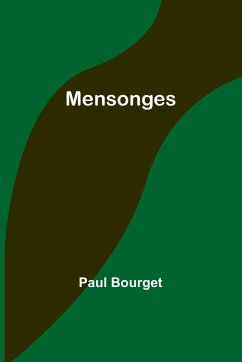 Mensonges - Bourget, Paul