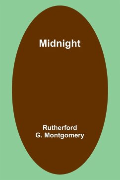 Midnight - Montgomery, Rutherford G.