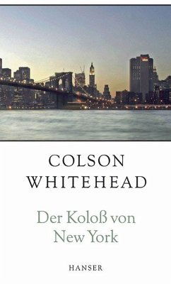 Der Koloß von New York (eBook, ePUB) - Whitehead, Colson