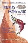 Turning Homeward: Restoring Hope and Nature in the Urban Wild