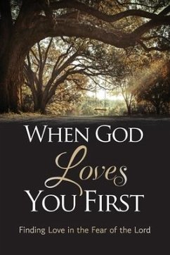 When God Loves You First - Carruthers, Alexis