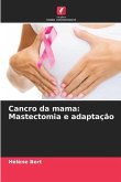 Cancro da mama: Mastectomia e adaptação