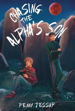 Chasing The Alpha's Son - Jessup, Penny