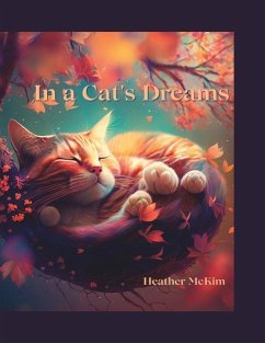 In a Cat's Dreams - McKim, Heather