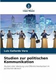 Studien zur politischen Kommunikation