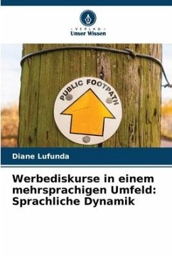 Werbediskurse in einem mehrsprachigen Umfeld: Sprachliche Dynamik - Lufunda, Diane