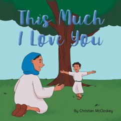 This Much I Love You - McCloskey, Christian