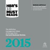 Hbr's 10 Must Reads 2015: The Definitive Management Ideas of the Year from Harvard Business Review (with Bonus McKinsey Award Winning Article th