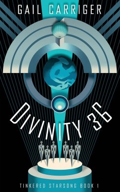 Divinity 36 - Carriger, Gail