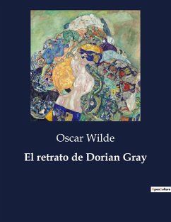 El retrato de Dorian Gray - Wilde, Oscar