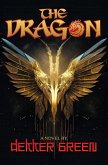 The Dragon (a Novel)