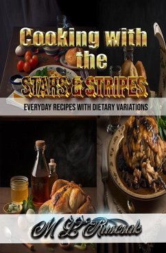 Cooking with the Stars & Stripes - Ruscsak, M. L.