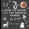 Magical Things: How to Draw Books for... - Bild 1